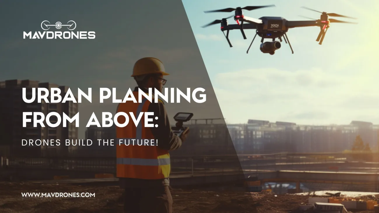 urban planning with drones , drone for surveying , survey drones